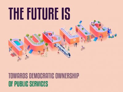 The Future is Public – Auf dem Weg zu demokratischer Eigenverantwortung für öffentliche Dienstleistungen